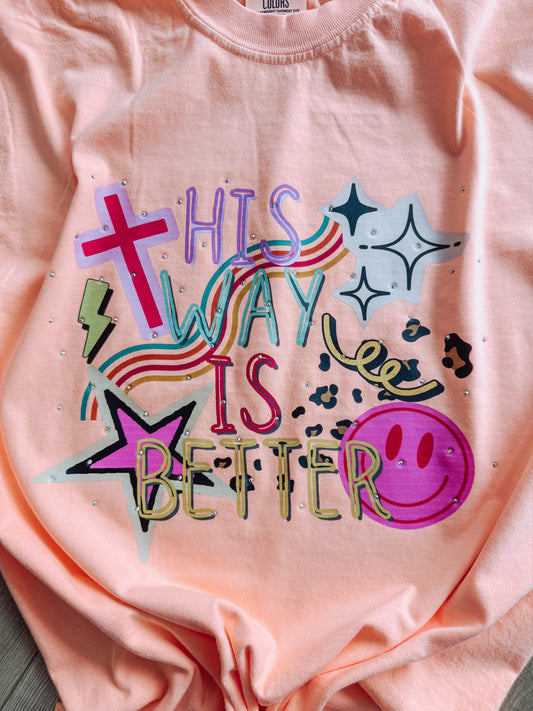 His Way Is Better Tee