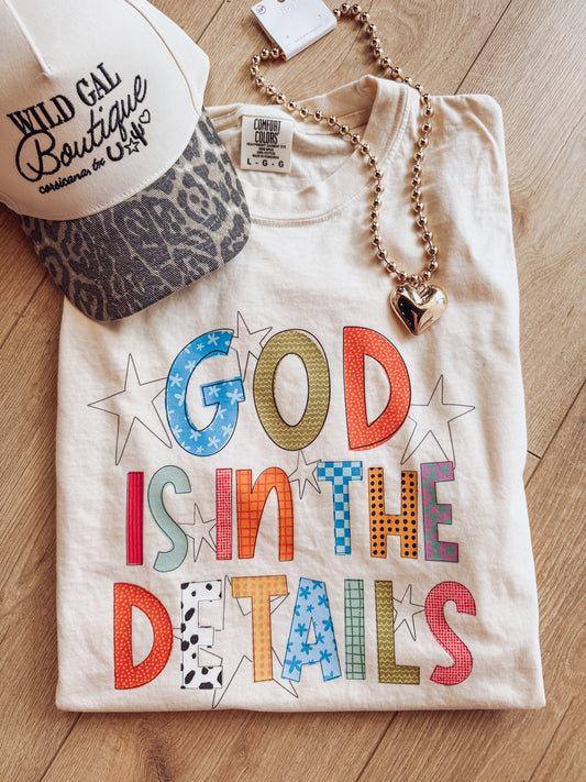 God Is In The Details Tee