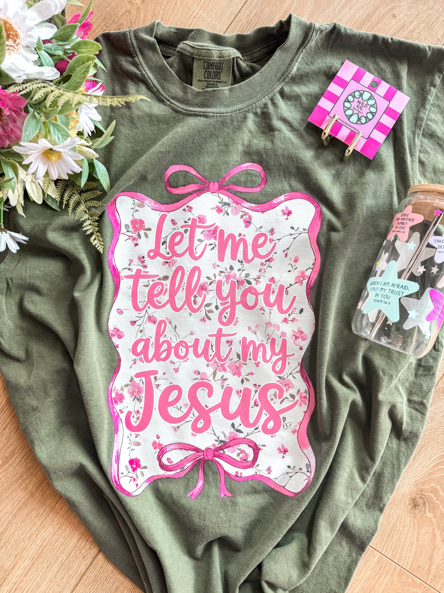 Let Me Tell You About My Jesus Olive Tee