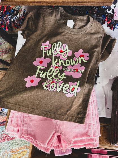 Fully Known Fully Loved Girls Tee