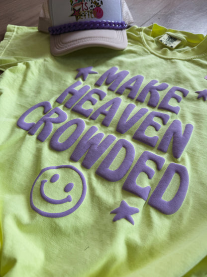Make Heaven Crowded Puff Tee