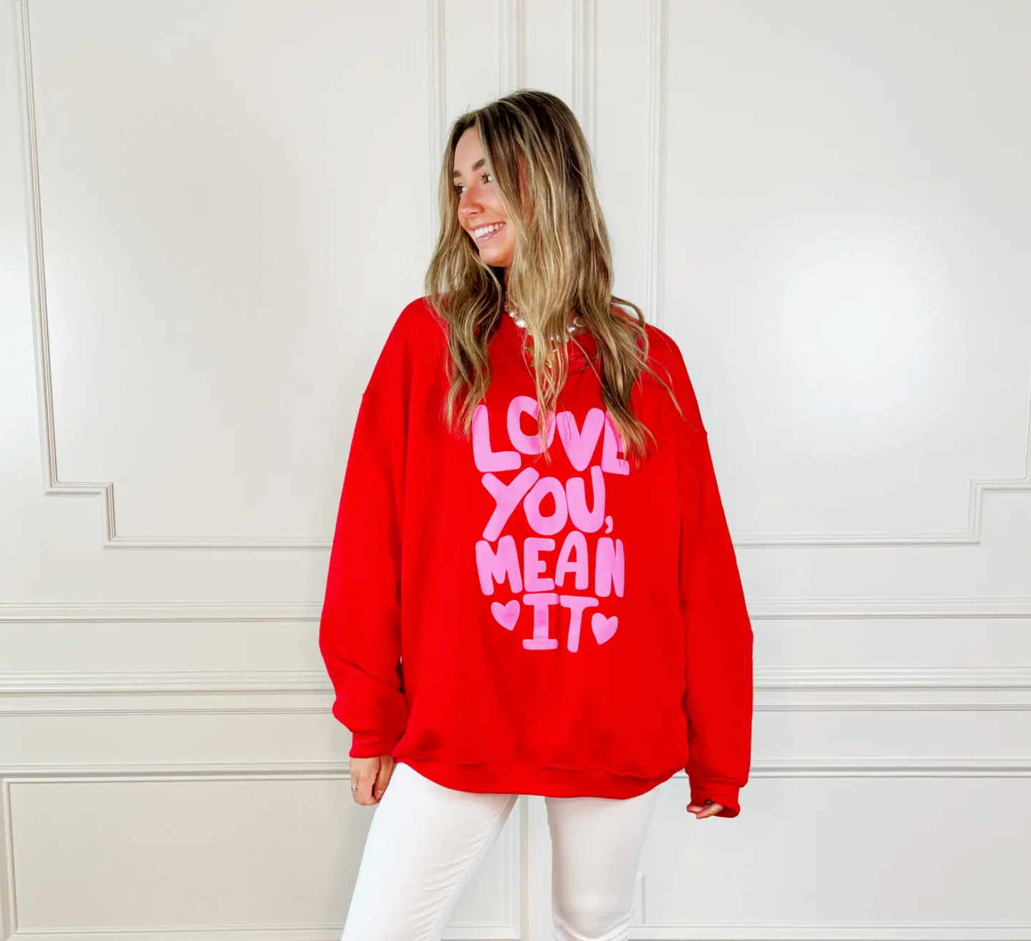Love You Mean It Puff Sweatshirt